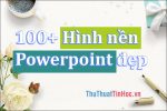 Các hình nền powerpoint cực đẹp