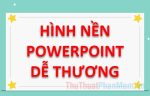 Download hình nền powerpoint dễ thương